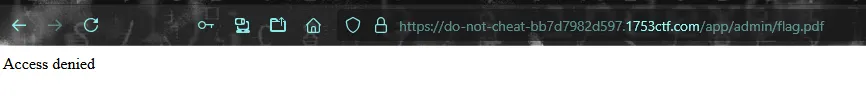 Do Not Cheat access denied